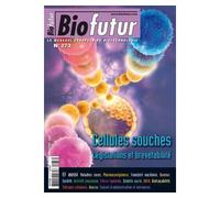 Biofutur n. 273 : cellules souches. législations et brevetabilité - Collectif - Lavoisier Industrie - broché - Revue