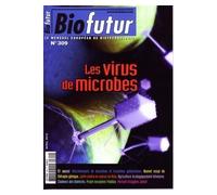 Biofutur n. 309: les virus de microbes avril 2010 - Collectif - Lavoisier Industrie - broché - Livre