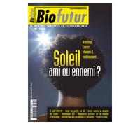 Biofutur n 323 soleil ami ou ennemi juilletaout 2011 - Collectif - Lavoisier Industrie - broché - Livre