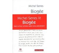 Biogée Michel Serres (Auteur)