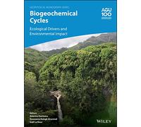 Biogeochemical Cycles: Ecological Drivers and Environmental Impact