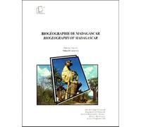Biogéographie De Madagascar - Actes Du Colloque International Biogéographie De Madagascar, Paris, Du 26 Au 28 Septembre 1995