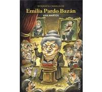 Biografía Canalla De Emilia Pardo Bazán Unkown (Auteur)