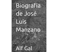 Biografía de José Luis Manzano