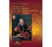 Biografia Dei Viceré Sabaudi Del Regno Di Sardegna