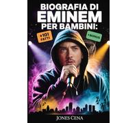 Biografia di Eminem per bambini: IL VERO SLIM SHADY: La vera storia del Dio del Rap (Marshall Bruce Mathers III) più 101 fatti sconosciuti, quiz di ... oscure dietro i suoi più grandi successi