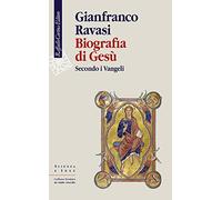 Biografia di Gesù. Secondo i Vangeli