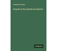Biografia di Rosa Minelli nata Masetti