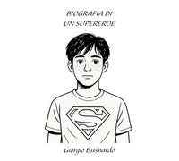 Biografia di un supereroe
