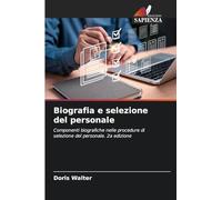 Biografia e selezione del personale