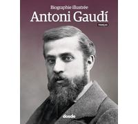 Biografía Ilustrada de Antoni Gaudí (Frances)