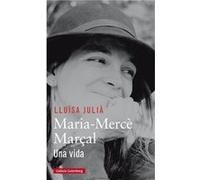 Biografía María-Mercè Marçal: Una Vida - [Livre en VO] Lluïsa Julià (Auteur)