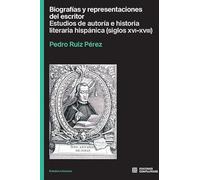 Biografías y representaciones del escritor