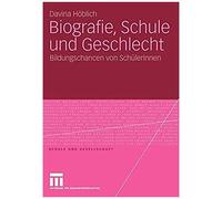 Biografie, Schule Und Geschlecht