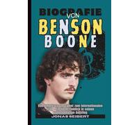 Biografie von Benson Boone: Von America’s Got Talent zum internationalen Star - Ein tiefer Einblick in seinen kometenhaften Aufstieg