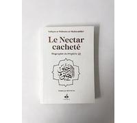 BIOGRAHIE DU PROPHèTE MOHAMMAD(SAWS) - NECTAR CACHETé - FORMAT POCHE (12X17) - BLANC