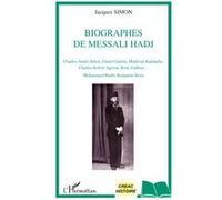 Jacques Simon – Biographes de Messali Hadj – L'Harmattan – Broché