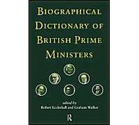 Biographical Dictionary Of British Prime Ministers
