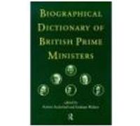 Biographical Dictionary of British Prime Ministers Eccleshall, R. (Auteur)