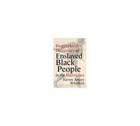 Biographical Dictionary Of Enslaved Black People In The Maritimes