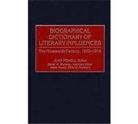 Biographical Dictionary of Literary Influences