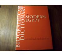 Biographical Dictionary of Modern Egypt