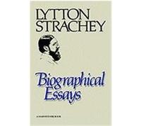 Biographical Essays Lytton Strachey (Auteur)