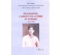 Biographie, Carnets De Guerre Et Poèmes (1914-1916)