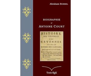 Biographie d'Antoine Court