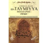 Biographie de Cheikh Al-Islam Ibn Taymiyya - Bilingue Français/Arabe