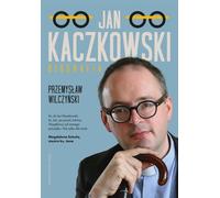 Biographie de Jan Kaczkowski