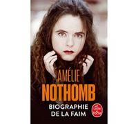 Biographie de la faim Amélie Nothomb (Auteur)