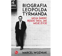 Biographie de Leopold Tyrmand Ma mort sera comme ma vie