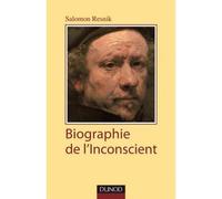 Biographie de l'inconscient - Salomon Resnik - Dunod - broché - Essai