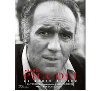 Biographie de Michel Piccoli - Acteur transformiste - Cinéma européen - Olivier Père - Préface de Gilles Jacob