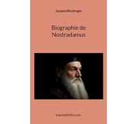 Biographie de Nostradamus