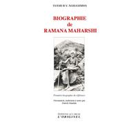 Biographie De Ramana Maharshi - Vie Et Enseignements