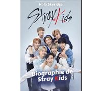 Biographie de Stray Kids: Bang Chan, Changbin, Han: 3RACHA, STAY et l'ascension d'une icône mondiale de la K-pop
