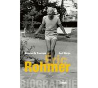 Antoine de Baecque – Biographie d'Éric Rohmer – Stock – Broché