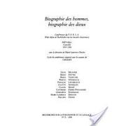 Biographie des hommes, biographie des dieux : conférence du PARSA: MSH Alpes, Grenoble, 1997-1998