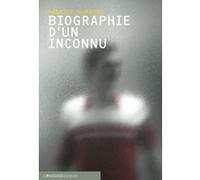 Biographie d'un inconnu Fabrice Humbert (Auteur)