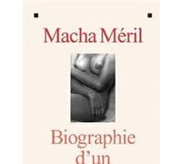 Biographie d'un sexe ordinaire Macha Méril (Auteur)