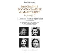 Biographie d'Yvonne-Aimée de Malestroit (1901-1951) René Laurentin (Auteur), Bernard Billet (Contributions), Patrick Mahéo (Contributions), Soeurs Augustines de Malestroit (Contributions)