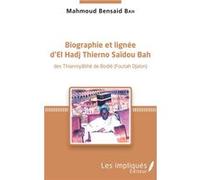 Biographie et lignée d'El Hadj Thierno Saidou Bah Mahmoud Bah (Auteur)