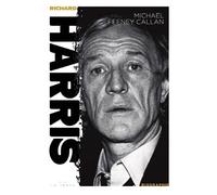 Biographie RICHARD HARRIS - Michael Feeney Callan - La Trace Eds - broché - Biographie