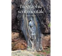 Biographie sentimentale - Yannouheux - Baudelaire - broché - Poésie
