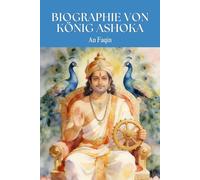 Biographie von König Ashoka