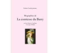 Biographies de la comtesse du Barry