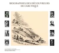 Biographies des découvreurs de l'Arctique