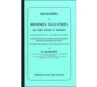 Biographies des hommes illustres des temps anciens